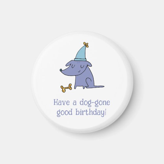 Hebben een Dog Gone Goede Verjaardagshond met Part Magneet (Voorkant)