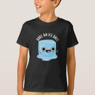Hebben een Ice Day Grappige Ice Cube Pun Donker BG T-shirt