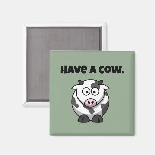 Hebben een Koe, Funny Dairy Koe Cartoon Pun Design Magneet