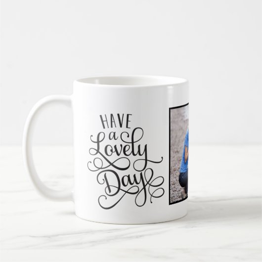 Hebben een mooie dag aangepaste foto Mok (Links)