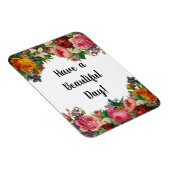 Hebben een mooie dag Bloemen Gift Magnet Magneet (Rechterzijde)