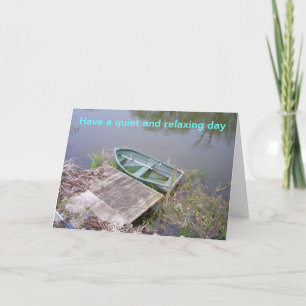 hebben een relaxerende dag kaart