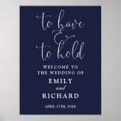 Hebben en te houden Navy Blue bruiloft welkomstbor Poster (Voorkant)