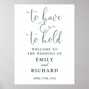 Hebben en vasthouden Smaragd Huwelijks Welkom Bord Poster