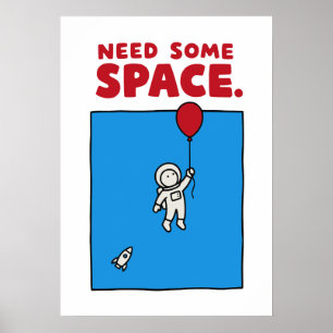 Hebben Sommige Ruimte Grappige Astronaut Ballon Ru Poster