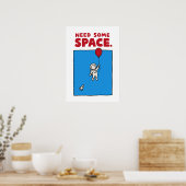 Hebben Sommige Ruimte Grappige Astronaut Ballon Ru Poster (Keuken)