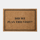 Hebben we dit bezoek Introvert Funny Doormat gepla Deurmat (Voorkant)