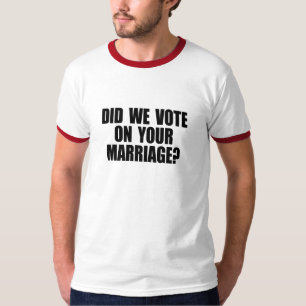 HEBBEN WE GESTEMD VOOR UW MARRIAGE T-SHIRT