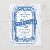  hebben we O-Fish-Ally Verplaatst Zee Sardine Briefkaart (Voorkant)