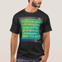 Hebreeën 10:36 T-shirt