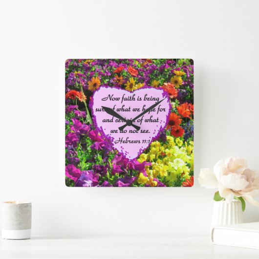 HEBREEËN 11:1 BLOEMONTWERP VIERKANTE KLOK (Huis)