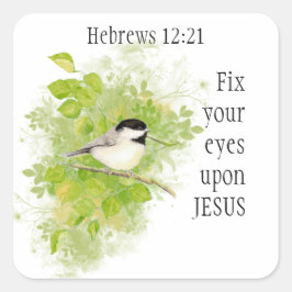 Hebreeën 12:21 Regel je ogen op Jezus Vierkante Sticker