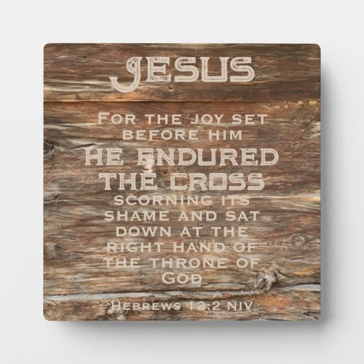 Hebreeën 12:2 Pasen Bijbel Verse Verweerd Hout Fotoplaat (Voorkant)