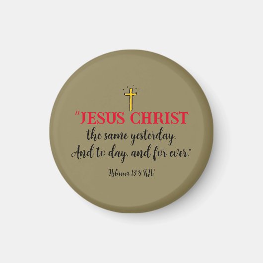 Hebreeën 13:8 Christelijke Bijbelvers Magneet (Voorkant)