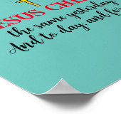 Hebreeën 13:8 "Jezus Christus dezelfde..." Poster (Hoek)