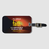 Hebreeuwen 11:6 ZONDER FAITH Christelijke bagage Bagagelabel (Voorkant (horizontaal))