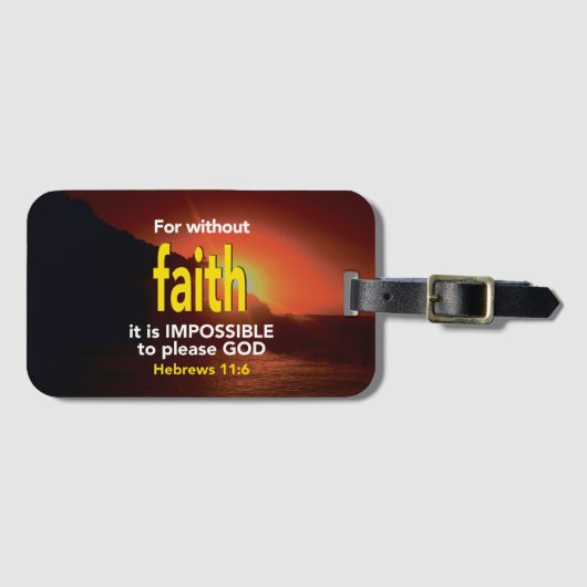 Hebreeuwen 11:6 ZONDER FAITH Christelijke bagage Bagagelabel (Voorkant (horizontaal))
