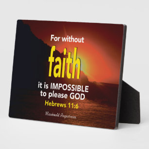 Hebreeuwen 11:6 ZONDER FAITH Fotoplaat