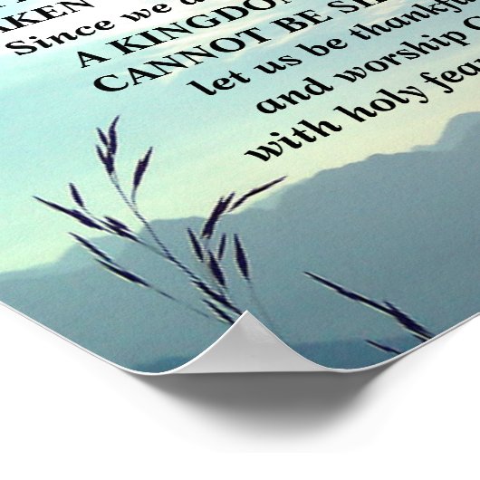 Hebreeuwen 12:27-28 ALLES DAT KAN WORDEN GESCHAKT Poster (Hoek)