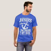 Hebreeuwen 619 Jezus is het anker van mijn ziel T-shirt (Voorkant volledig)