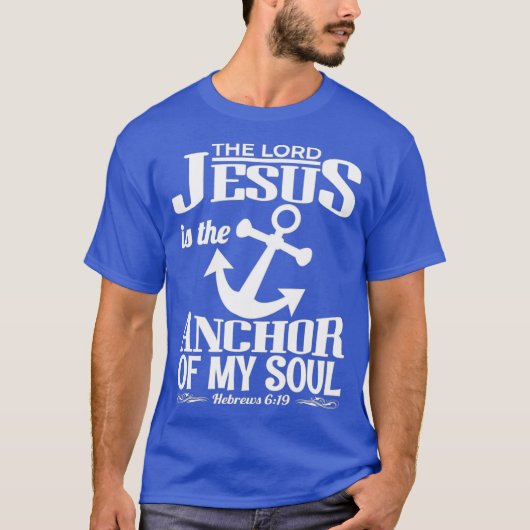 Hebreeuwen 619 Jezus is het anker van mijn ziel T-shirt (Voorkant)