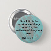 Hebreeuws 11:1-knop ronde button 5,7 cm (Voorkant /achterkant)