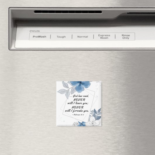 Hebreeuws 13:5 NOOIT zal ik je verlaten Magneet (Insitu (Vaatwasser))