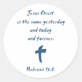 Hebreeuws 13.8 Jezus Christus is hetzelfde gistere Ronde Sticker