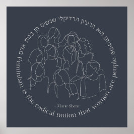 Hebreeuws: Feminisme is de Radicaal... Joodse femi Poster