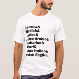 Hebreeuws & Jiddisch & Ladino & Joods Engels & etc T-shirt