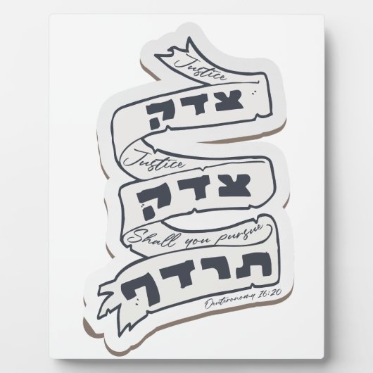 Hebreeuws Tzedek Tzedek Tirdof - Nadere gerechtigh Fotoplaat (Voorkant)