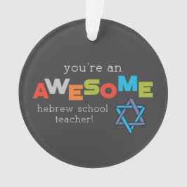 Hebreeuwse onderwijsdag, Geweldige Ornament