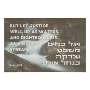 Hebreeuwse profeet Amos Quote Justice & Righteines Perfect Poster