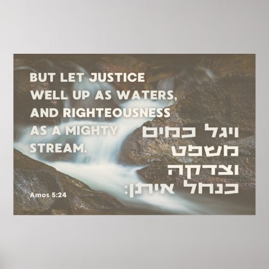 Hebreeuwse profeet Amos Quote Justice & Righteines Poster (Voorkant)