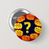 Hebreeuwse vraag ronde button 5,7 cm (Voorkant /achterkant)