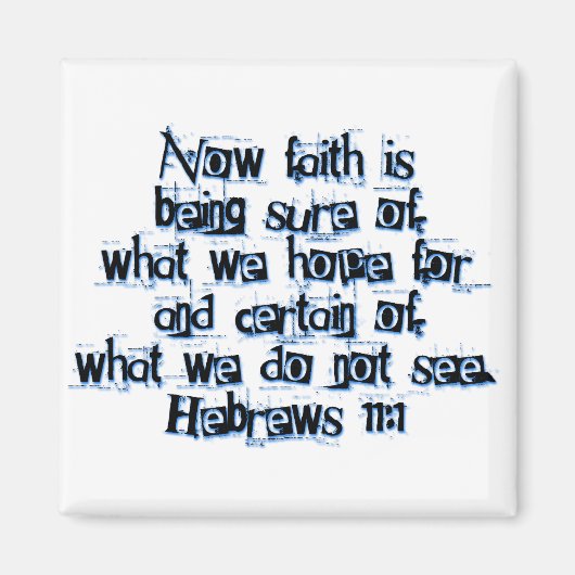Hebrews 11:1 magneet (Voorkant)