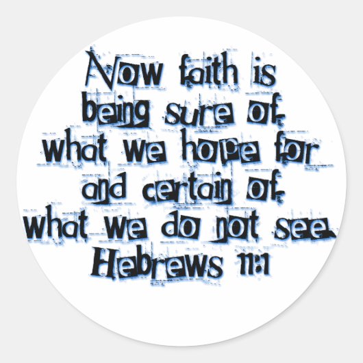 Hebrews 11:1 ronde sticker (Voorkant)