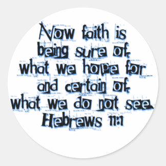 Hebrews 11:1 ronde sticker