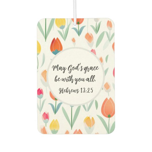 Hebrews 13:25 Air Freshener Luchtverfrisser (Voorkant)