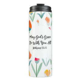 Hebrews 13:25 Thermal Tumbler Thermosbeker