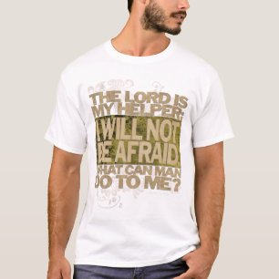 HEBREWS 13:6 T-SHIRT