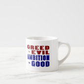Hebzucht en ambitie espresso kop (Rechts)