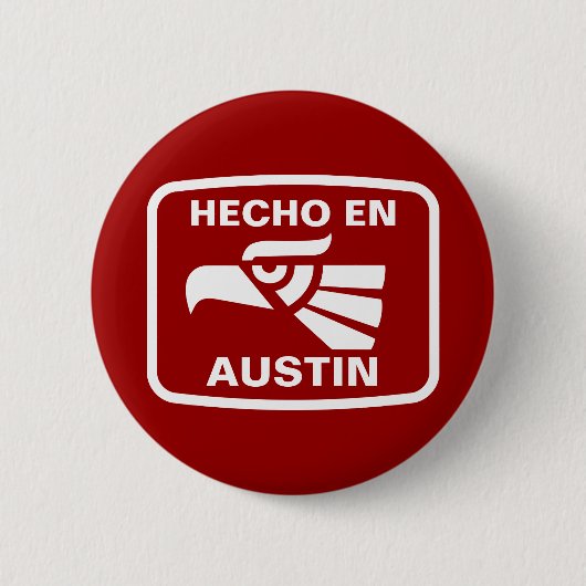 Hecho en Austin personalizado aangepast op maat Ronde Button 5,7 Cm (Voorkant)