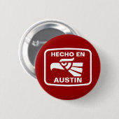 Hecho en Austin personalizado aangepast op maat Ronde Button 5,7 Cm (Voorkant /achterkant)