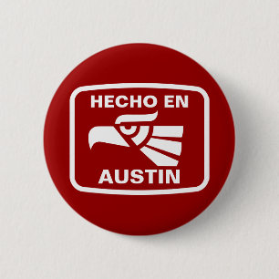 Hecho en Austin personalizado aangepast op maat Ronde Button 5,7 Cm