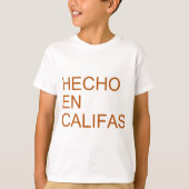 Hecho en Califas T-shirt (Voorkant)