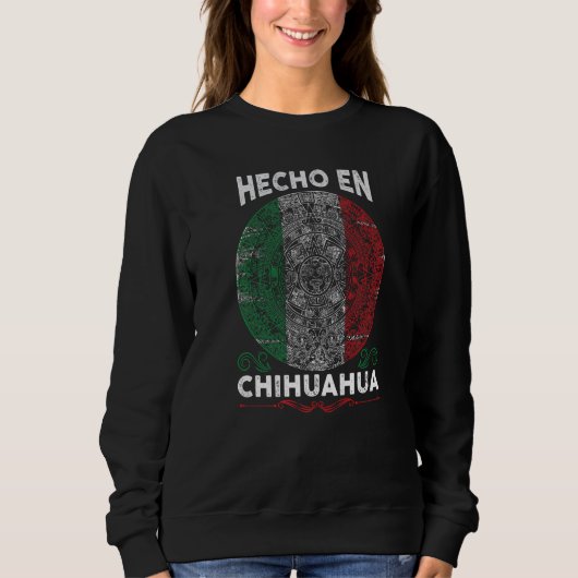 Hecho en Chihuahua Mexico  Proud Mexican Trui (Voorkant)