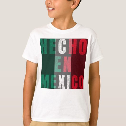 Hecho en Mexico Design – Authentieke Mexicaanse tr T-shirt (Voorkant)