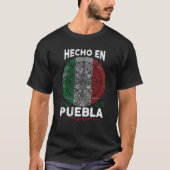 Hecho En Puebla Mexico schreef Mexicaanse Puebla T-shirt (Voorkant)