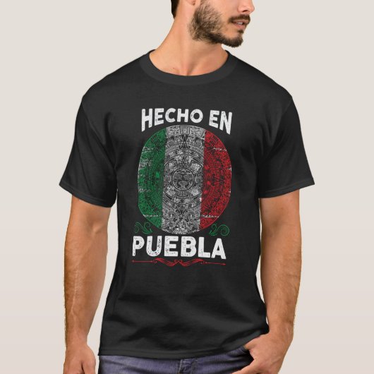 Hecho En Puebla Mexico schreef Mexicaanse Puebla T-shirt (Voorkant)